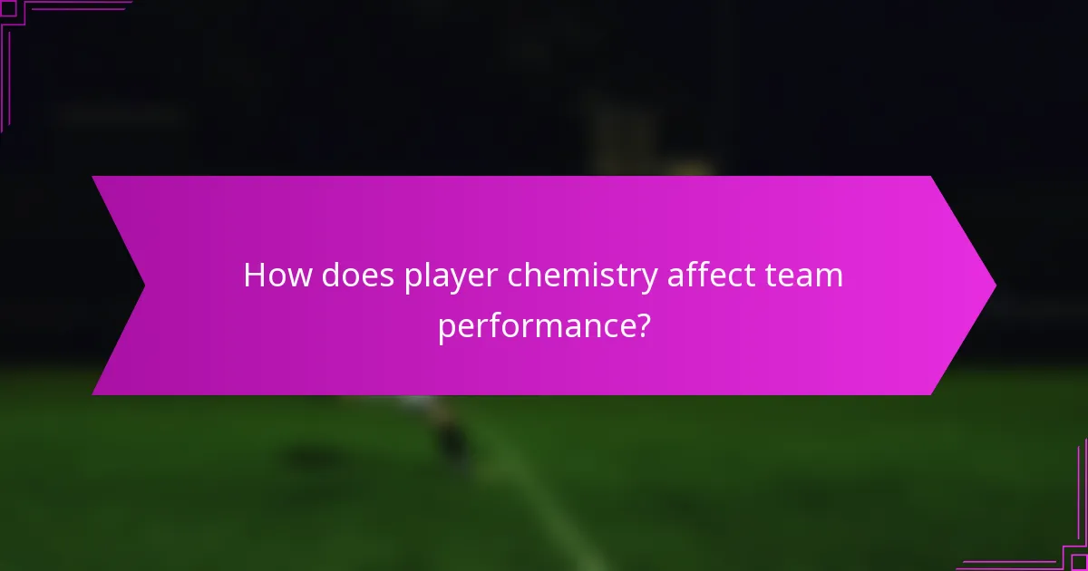 How does player chemistry affect team performance?